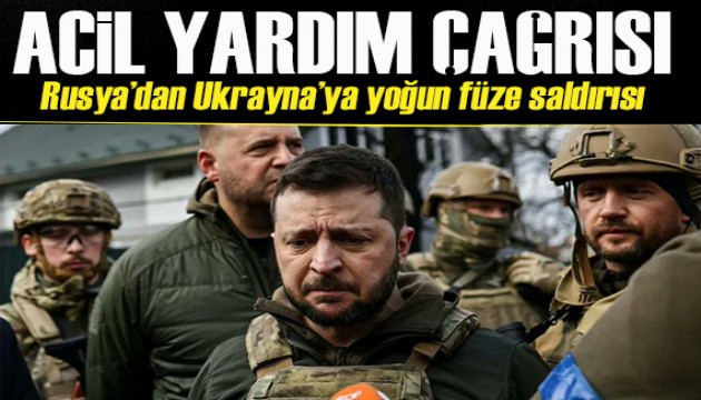 Rusya’dan Ukrayna’ya saldırı! Zelenskiy'den acil yardım çağrısı