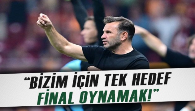 Okan Buruk: Bizim için tek büyük hedef San Mames'te final oynamak