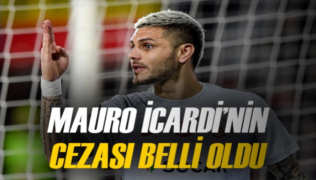 PFDK, Mauro Icardi'nin cezasını açıkladı