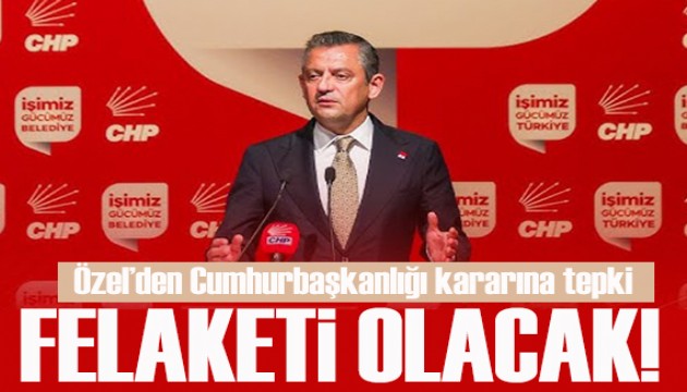 Özel'den Cumhurbaşkanlığı kararına tepki: AK Parti hizmetlere engel olmaya çalışıyor
