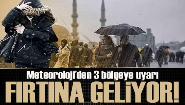 Meteoroloji'den uyarı! Sağanak ve fırtına geliyor