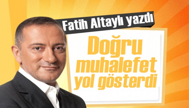 Fatih Altaylı yazdı: Provokasyonsa bile zemini siz hazırladınız