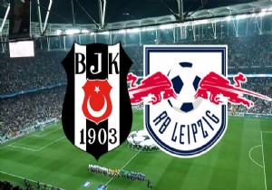 Beşiktaş - Leipzig maçı hangi kanalda?