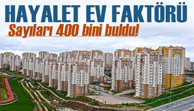 Vatandaşlar evlerini boş tutuyor! Kira artışında 'hayalet ev' faktörü