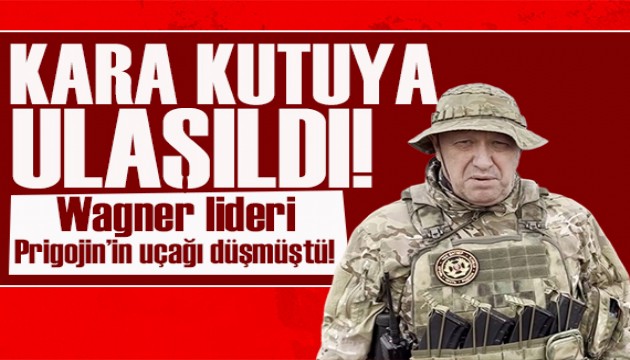 Wagner lideri Prigojin'in uçağı düşmüştü: Kara kutuya ulaşıldı!