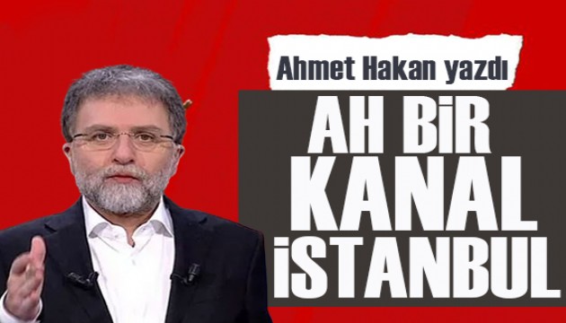 Ahmet Hakan yazdı: Murat Kurum’u Kanal İstanbul’a sahip çıkmak için kışkırtıyorlar!