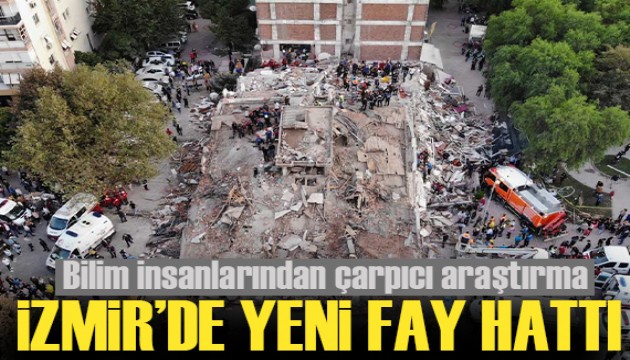 Uzmanlardan çarpıcı araştırma: İzmir'de yeni fay hattı!