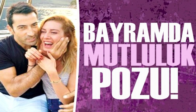 Sinem Kobal'la Kenan İmirzalıoğlu'ndan bayramda mutluluk pozu!