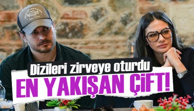 Eşref Rüya’nın iki yıldızı en yakışan çift ilan edildi