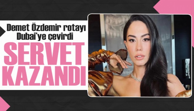 Demet Özdemir rotayı Dubai'ye çevirdi! Alacağı evin fiyatı dudak uçuklattı