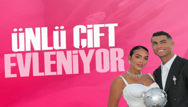 Cristiano Ronaldo ve Georgina Rodriguez evlilik yolunda ilk adımı attı