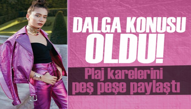 Neslihan Atagül'ün plaj tarzı dalga konusu oldu