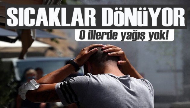 Yağışlar yerini sıcak havaya bırakıyor