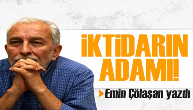 Emin Çölaşan yazdı: Bu adam nerede, bilen var mı?