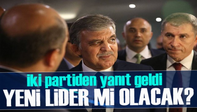 Gelecek Partisi ve Saadet Partisi'nden 'Abdullah Gül' açıklaması