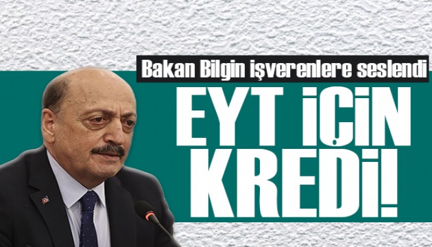 Bakan Bilgin duyurdu: EYT için kredi desteği!