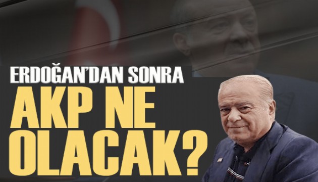 Rahmi Turan yazdı: Erdoğan’dan sonra AKP ne olacak?