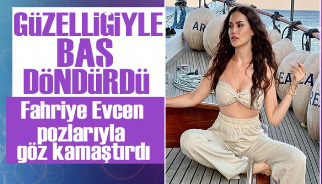 Fahriye Evcen'in İtalya tatili pozları çok konuşuldu!