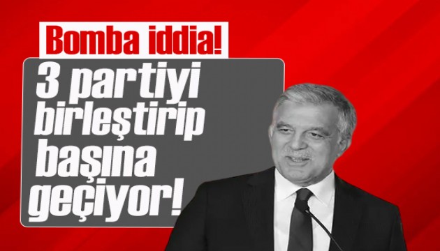 Bomba iddia! Üç parti birleşip başına da Abdullah Gül'ü geçirecek