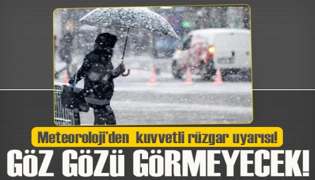 Meteoroloji açıkladı: Kuvvetli yağış ve rüzgar uyarısı!