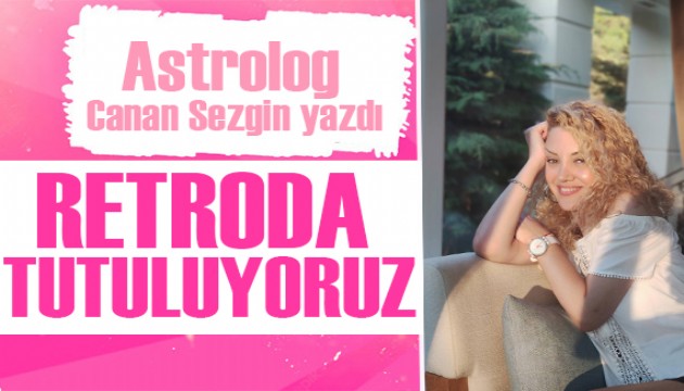 Canan Sezgin yazdı: RETRODA TUTULUYORUZ!