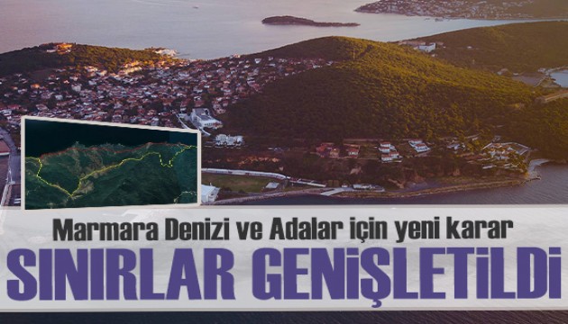 Marmara Denizi ve Adalar hakkında flaş karar!