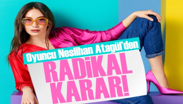 Neslihan Atagül'den doğum sonrası dikkat çeken paylaşım!