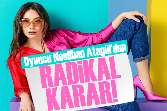 Neslihan Atagül'den doğum sonrası dikkat çeken paylaşım!