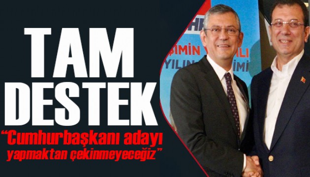 Özgür Özel'den İmamoğlu'na destek: Cumhurbaşkanı adayı yapmaktan çekinmeyeceğiz