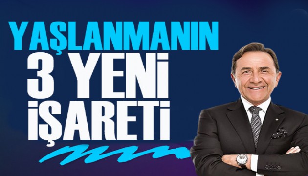 Osman Müftüoğlu yazdı: Yaşlanmanın 3 yeni işareti