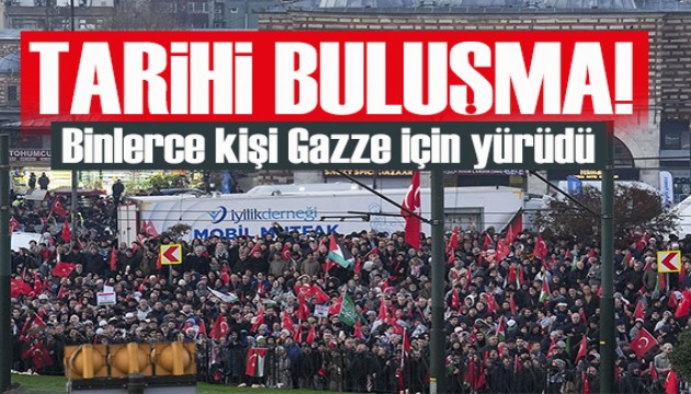 İstanbul'da tarihi buluşma: Binlerce kişi Gazze için Galata'ya yürüdü