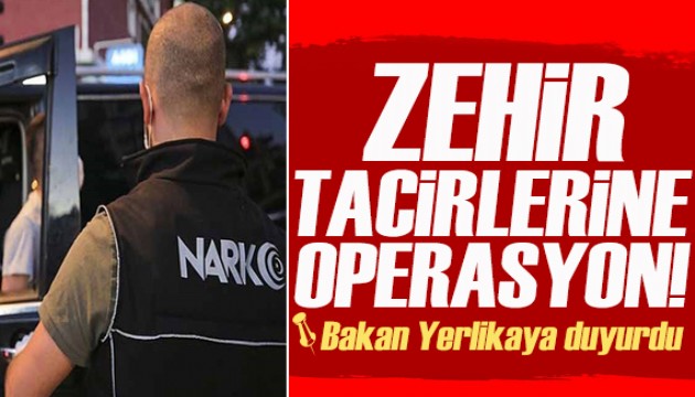 Zehir tacirlerine 17 ilde operasyon: 45 tutuklama