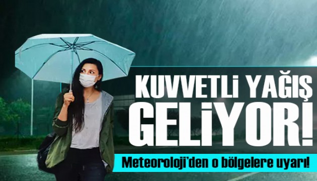 Meteoroloji'den o bölgelere kar ve sağanak uyarısı!