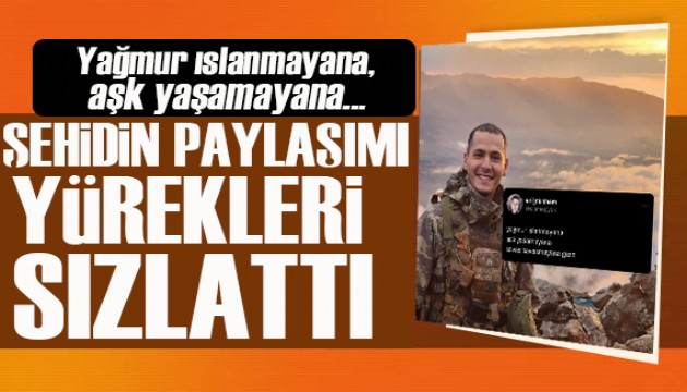 Şehit Eril Alperen Emir'in aylar önce yaptığı paylaşımı yürekleri sızlattı