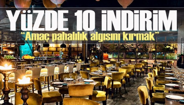 Restoranlara yüzde 10 indirim çağrısı