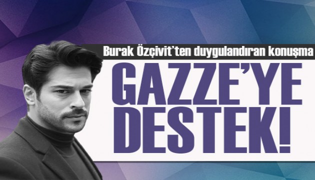 Burak Özçivit'ten duygulandıran konuşma!