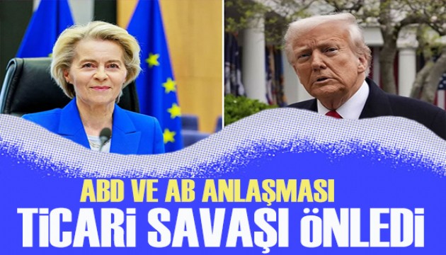 ABD ve AB anlaşması ticaret savaşını önledi