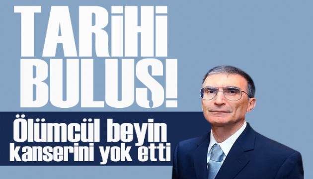 Aziz Sancar’dan büyük bir başarı daha: Ölümcül beyin kanserini yok etti