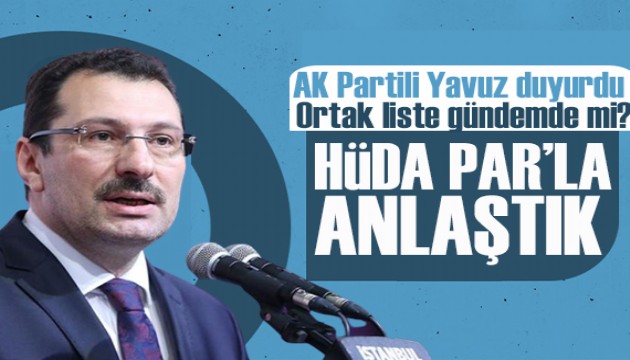 AK Partili Yavuz açıkladı:  HÜDA PAR'a kaç vekil verilecek?