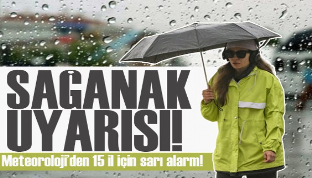 Meteoroloji o bölgeleri uyardı: Kuvvetli yağış geliyor!