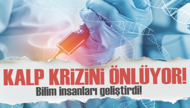 Uzmanlar geliştirdi: Kalp krizi ve felci önleyebilir!