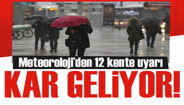 Meteoroloji'den 12 kent için kar, sağanak, fırtına uyarısı geldi!