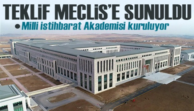 YÖK kanun teklifi TBMM'ye sunuldu: MİT bünyesinde 'Milli İstihbarat Akademisi' kurulacak