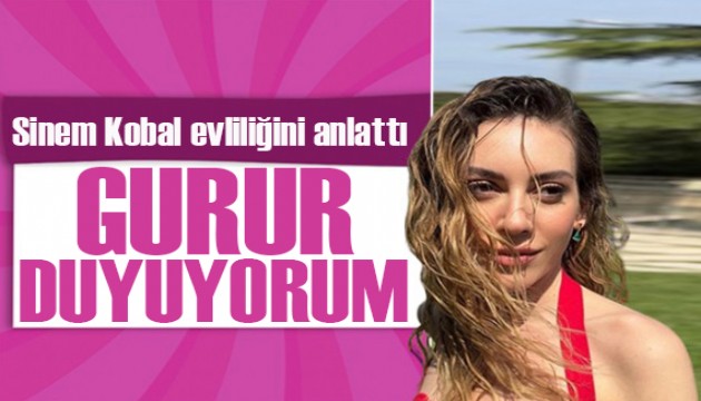 Sinem Kobal: Kenan gurur duyduğum bir oyuncu!