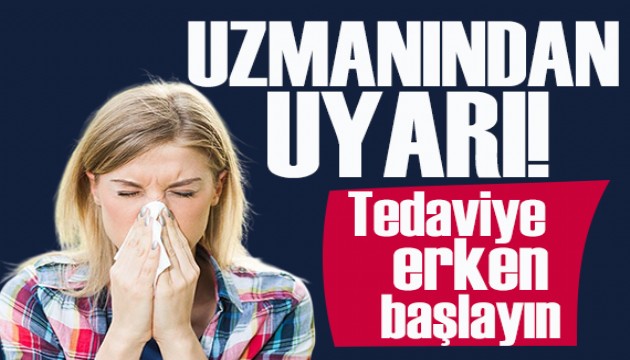 Uzmanından bahar alerjisi uyarısı! Tedaviye erken başlayın