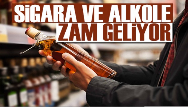 Alkol ve sigara zammında tarih belli oldu