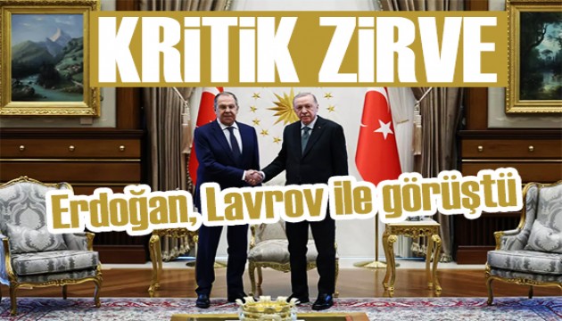 Cumhurbaşkanı Erdoğan'dan kritik kabul: Lavrov Külliye'de