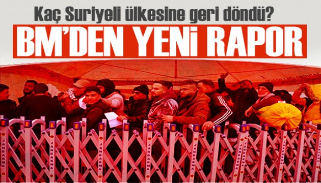 BM, Suriye'ye dönüş raporunu paylaştı