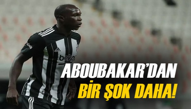 Aboubakar'dan Beşiktaş'a bir şok daha! Bunu da yaptı