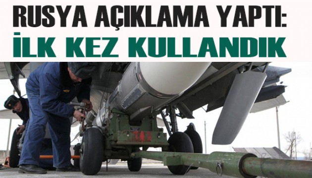 Rusya açıklama yaptı: İlk kez kullandık